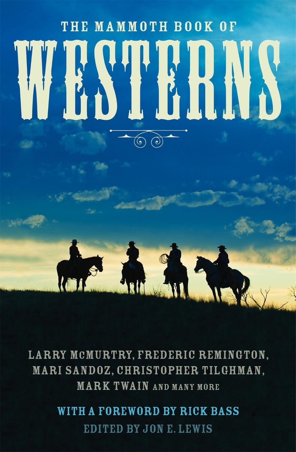 The Mammoth Book of Westerns by Jon E. Lewis - ISBN: 9781780339153