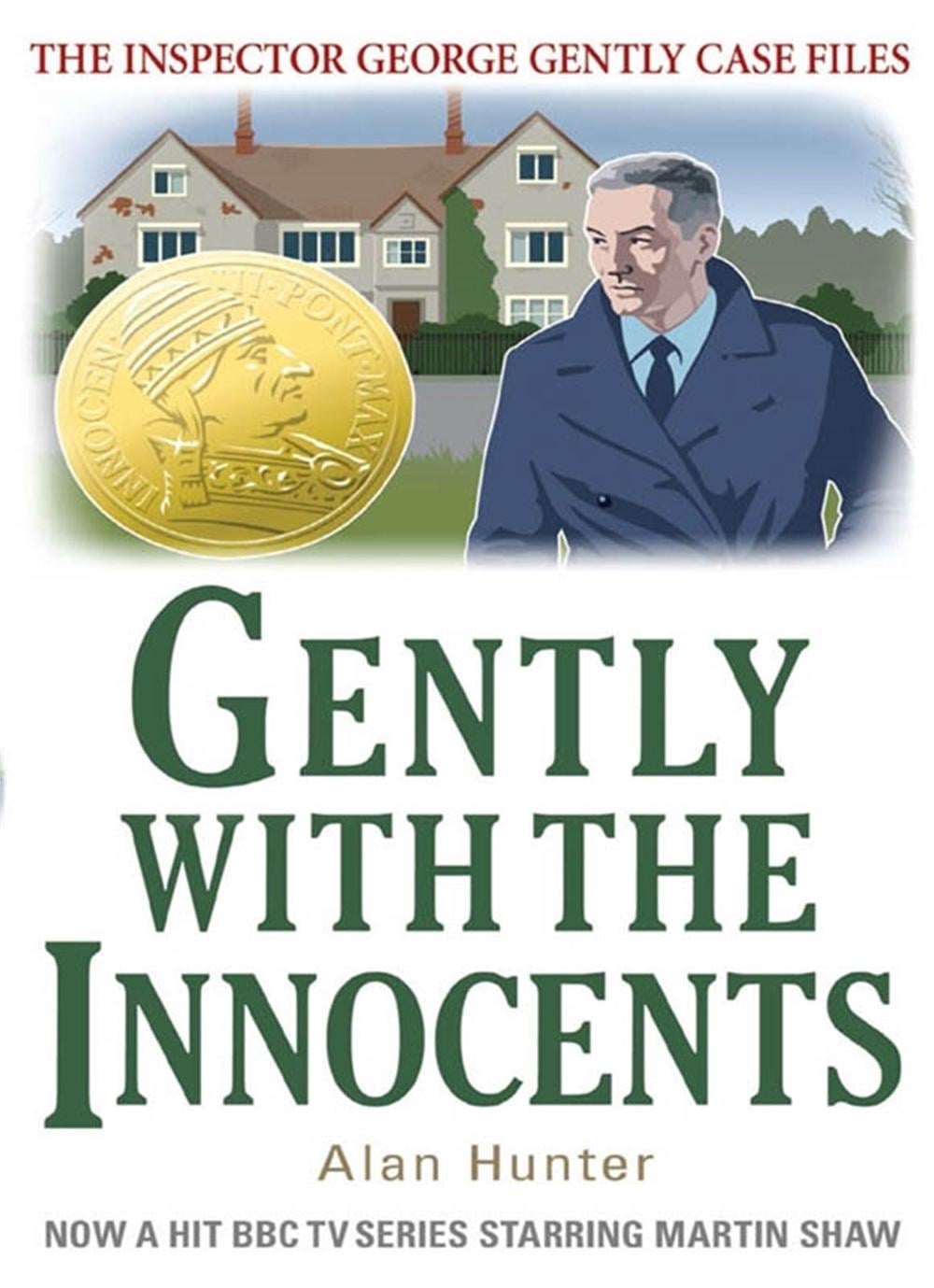 Gently with the Innocents by Mr Alan Hunter - ISBN: 9781780339450