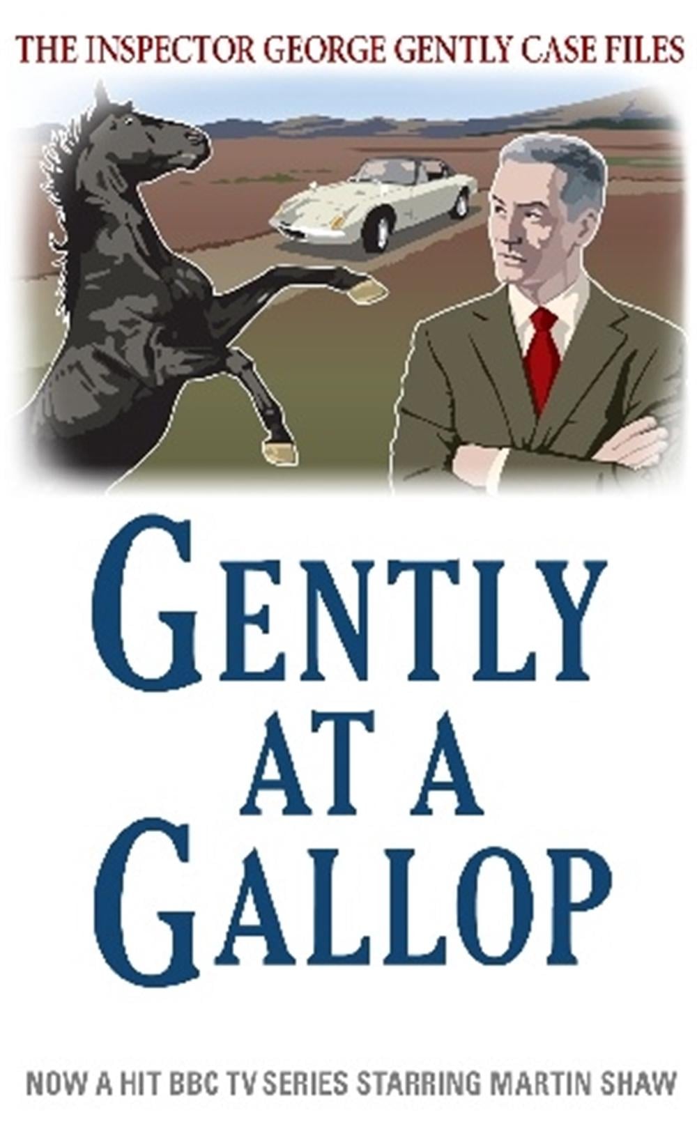 Gently at a Gallop by Mr Alan Hunter - ISBN: 9781780339467