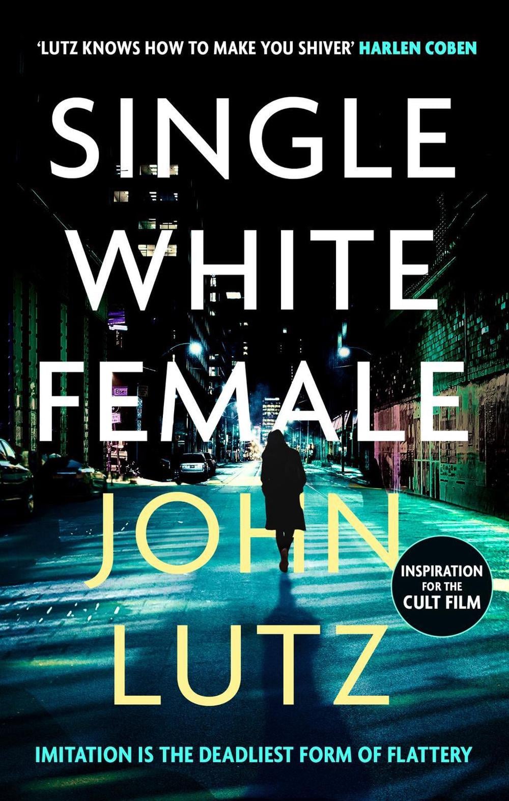 Single White Female by John Lutz - ISBN: 9781780339597