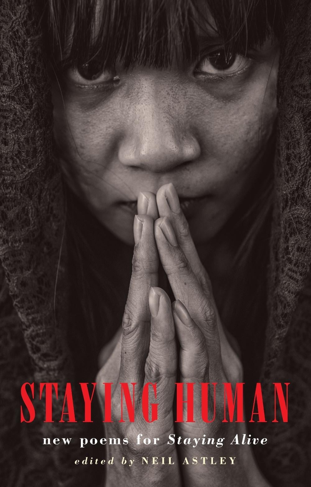 Staying Human by Neil Astley - ISBN: 9781780373904