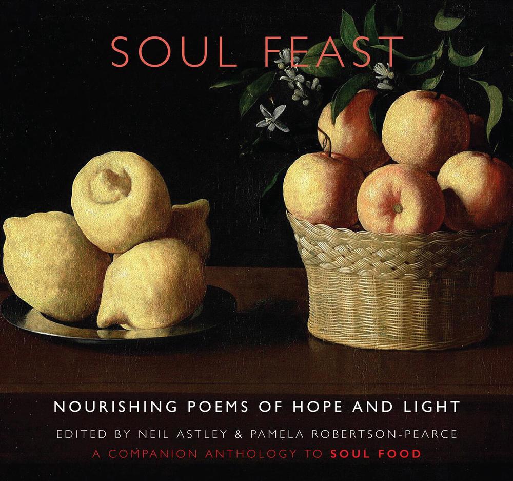 Soul Feast by Neil Astley - ISBN: 9781780377063