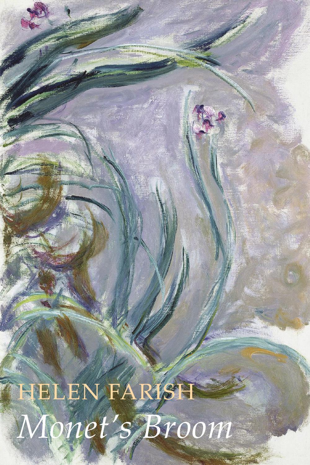 Monet's Broom by Helen Farish - ISBN: 9781780378022