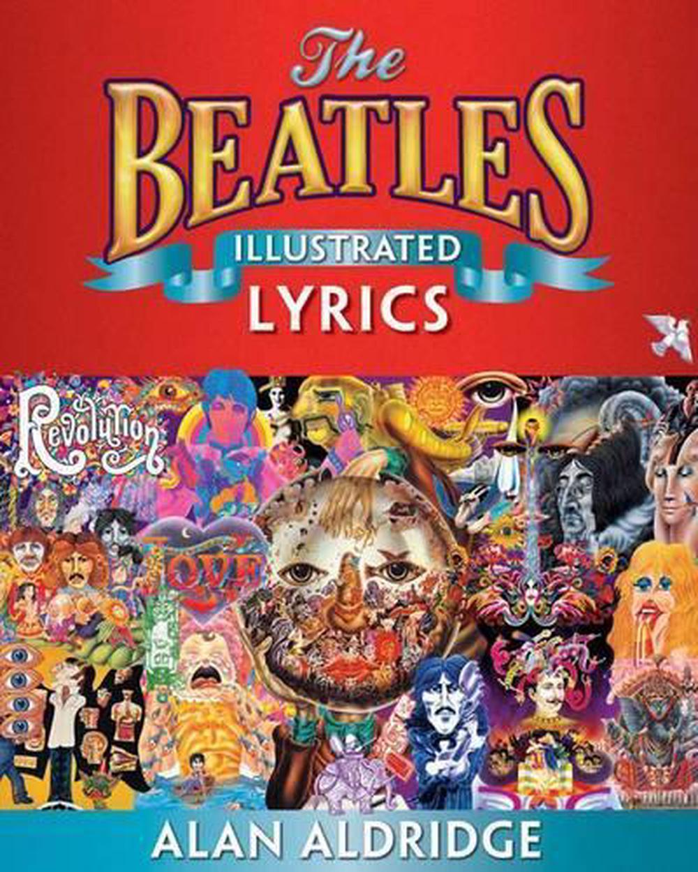The Beatles Illustrated Lyrics, 9781780388250