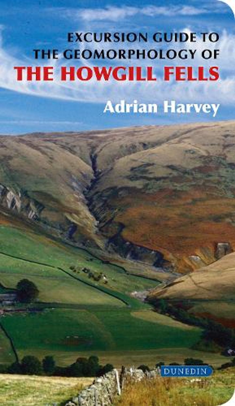 Excursion Guide to the Geomorphology of the Howgill Fells by Adrian ...