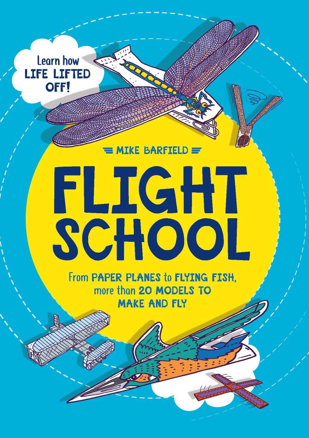 Flight School by Mike Barfield - ISBN: 9781780555850