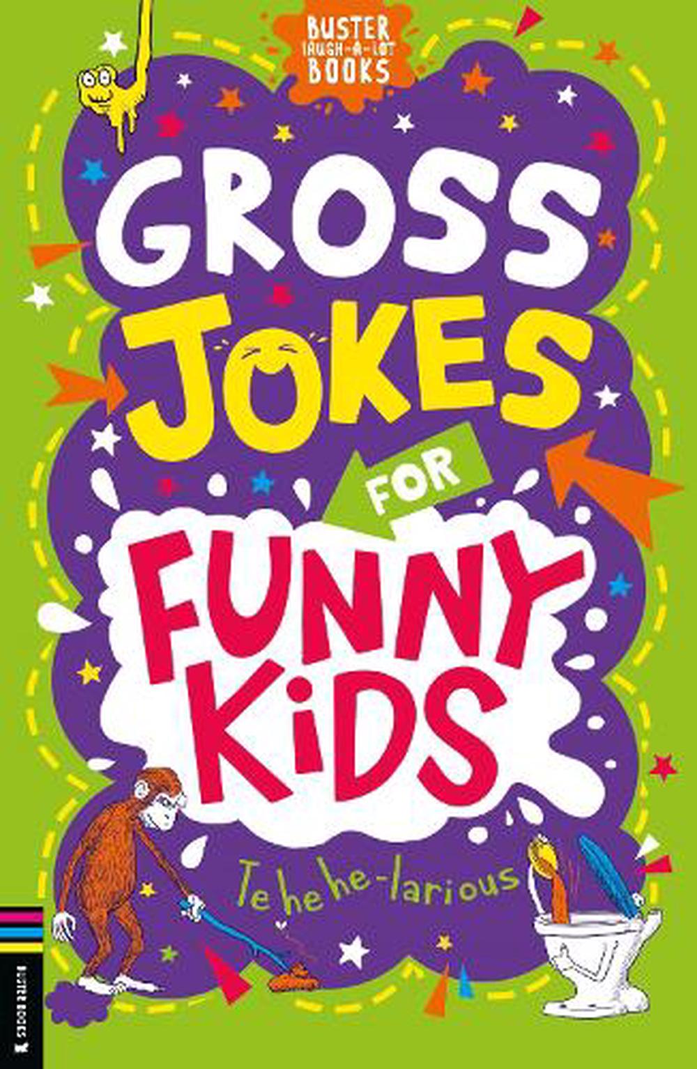 Gross Jokes for Funny Kids by Gary Panton, Paperback, 9781780559438 ...