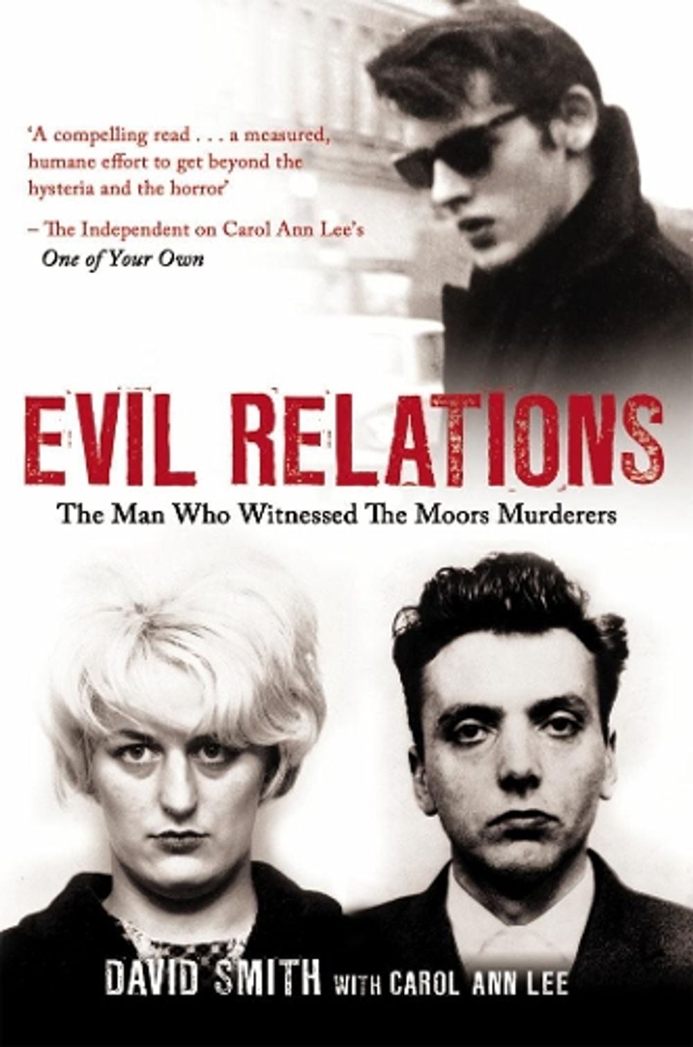 Evil Relations (formerly published as Witness) by David Smith - ISBN: 9781780575391