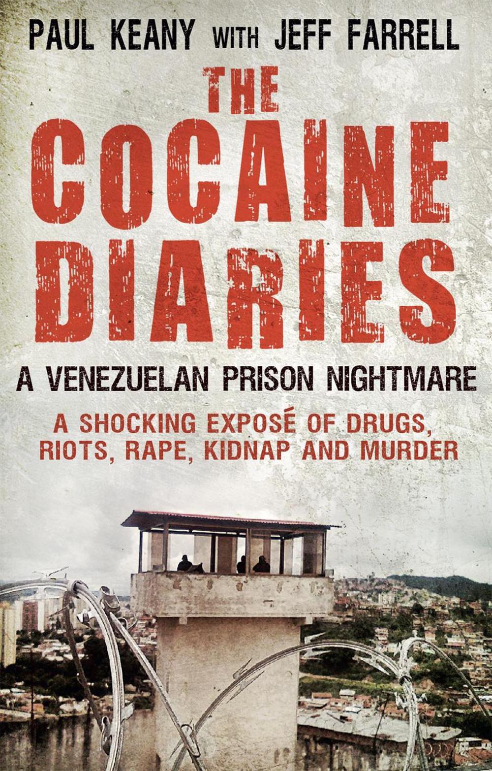 The Cocaine Diaries by Paul Keany - ISBN: 9781780576077
