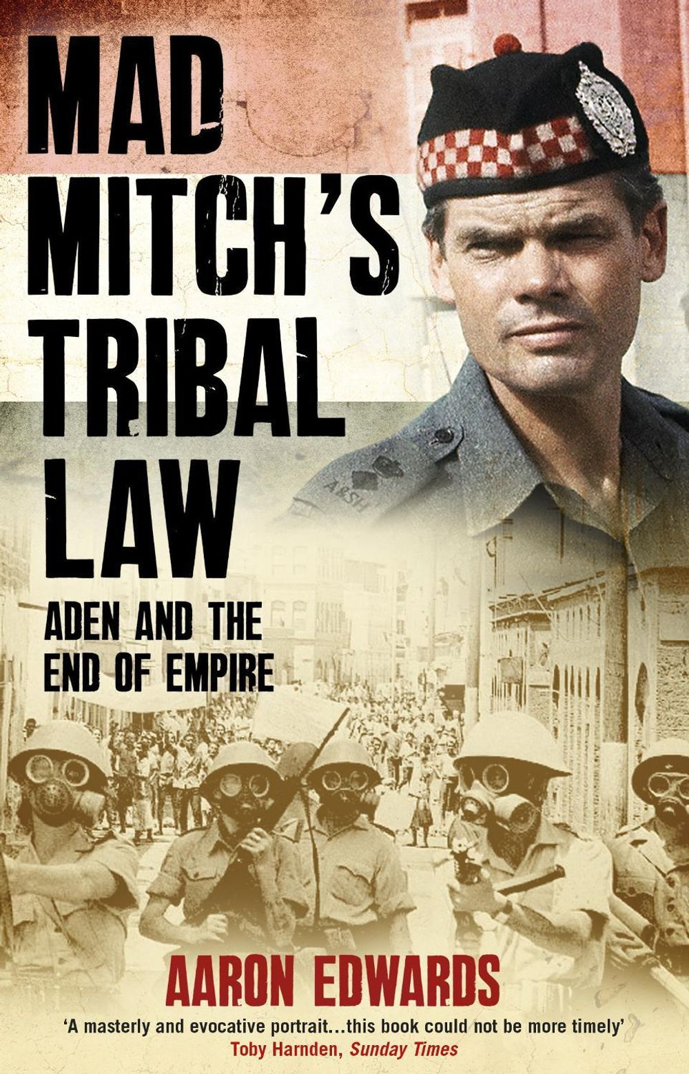 Mad Mitch's Tribal Law by Aaron Edwards - ISBN: 9781780577005