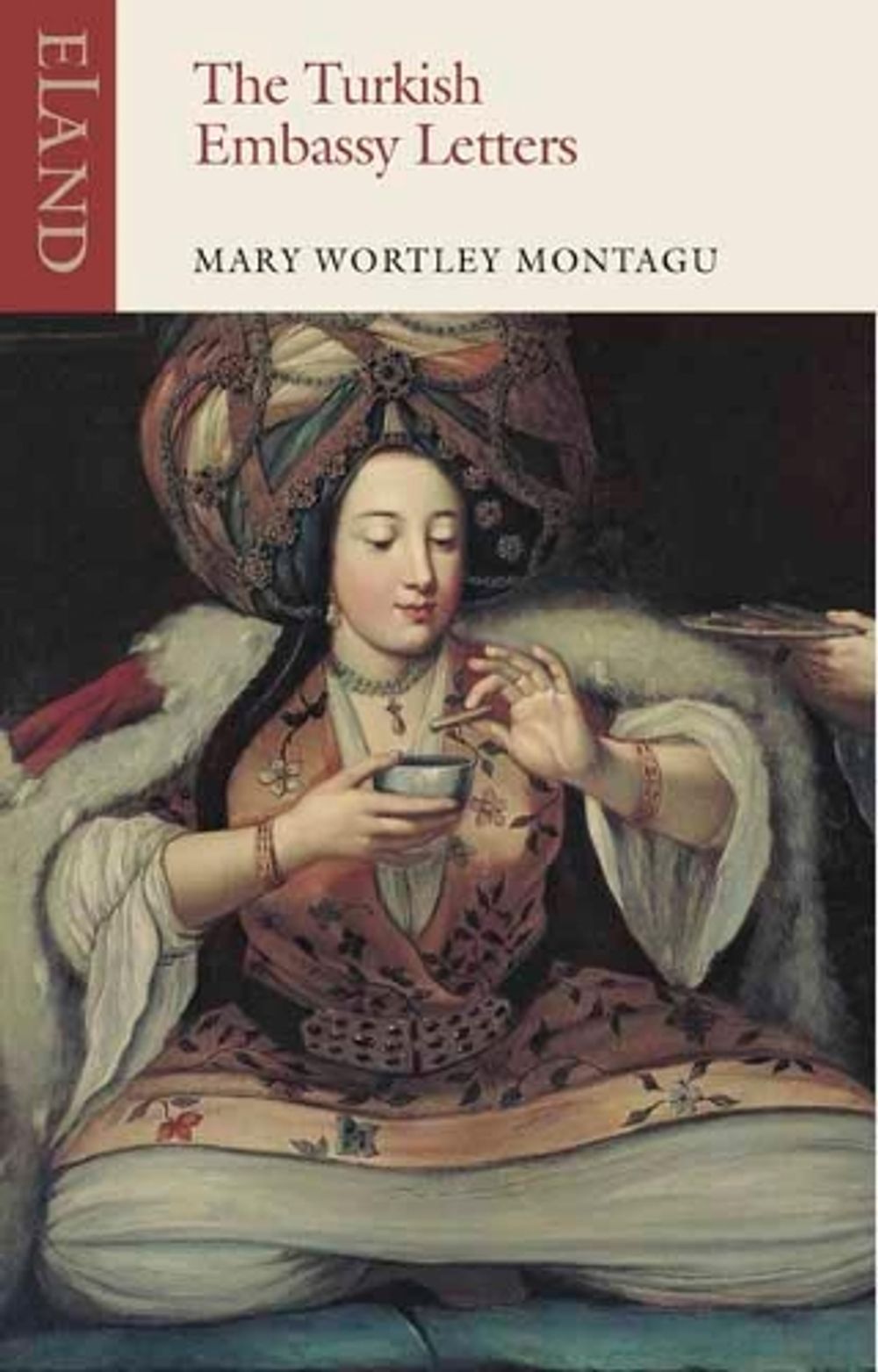 The Turkish Embassy Letters by Mary Wortley Montagu - ISBN: 9781780600390