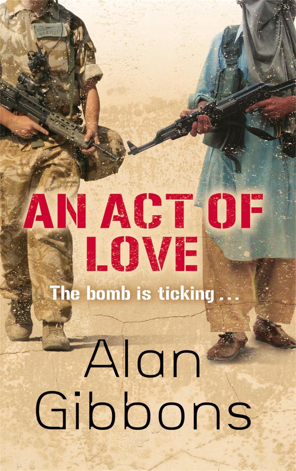 An Act of Love by Alan Gibbons - ISBN: 9781780620183