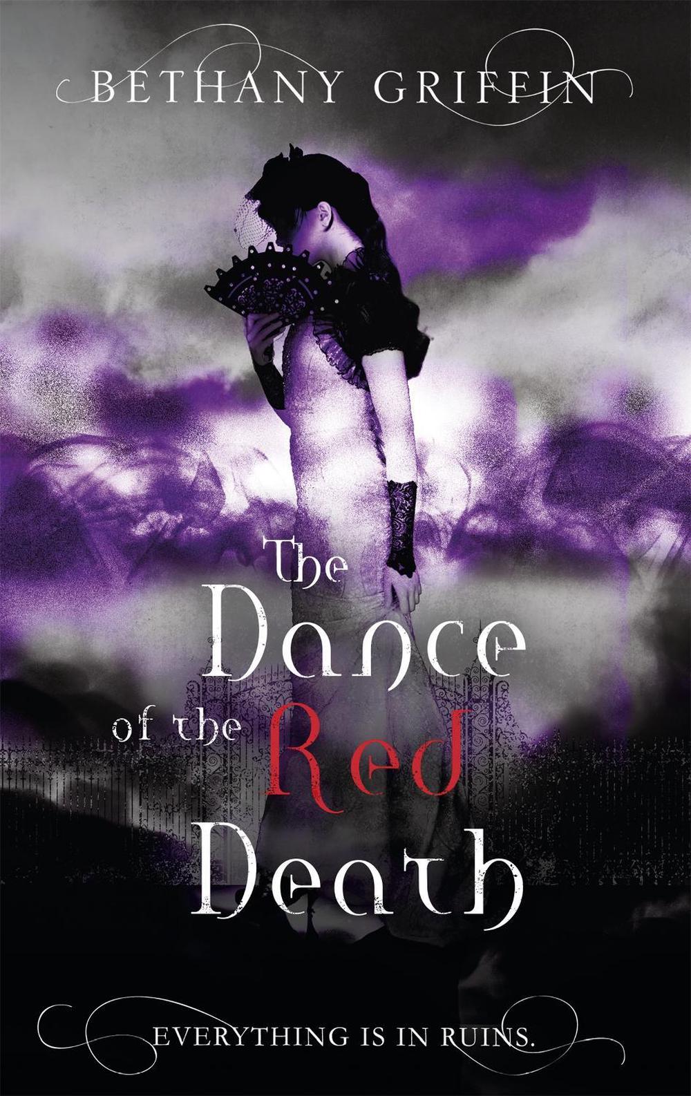The Dance of the Red Death by Bethany Griffin - ISBN: 9781780621371