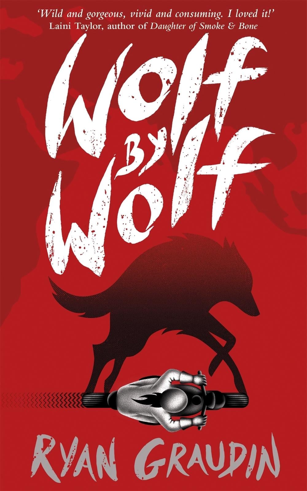 Wolf by Wolf: A BBC Radio 2 Book Club Choice by Ryan Graudin - ISBN: 9781780622033