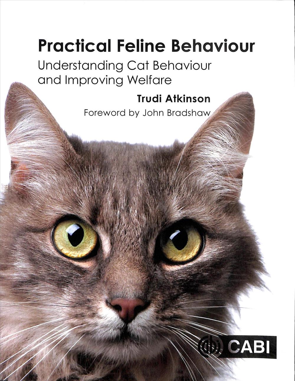 Practical Feline Behaviour by Trudi Atkinson - ISBN: 9781780647838