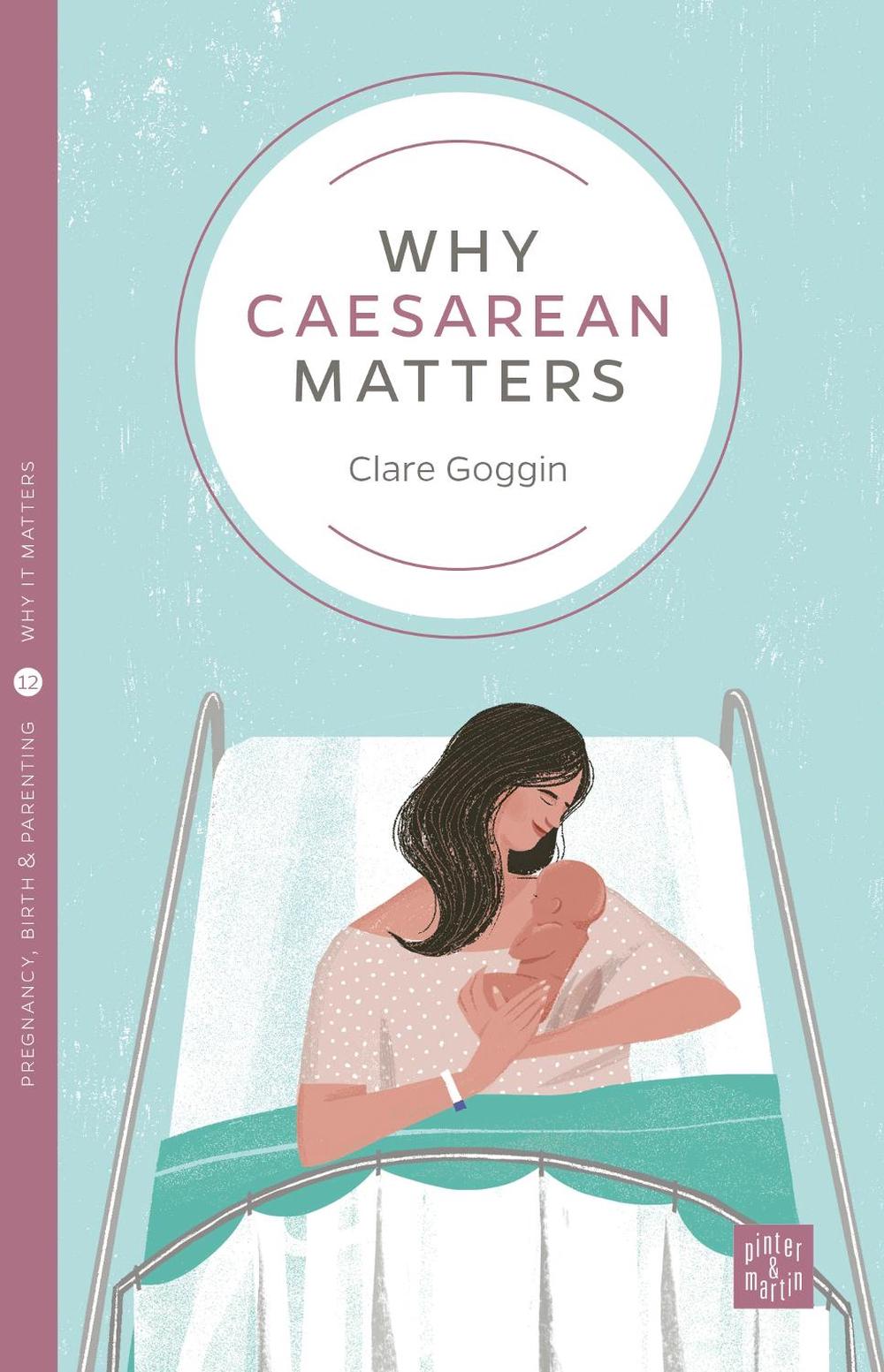 Why Caesarean Matters, 9781780665405