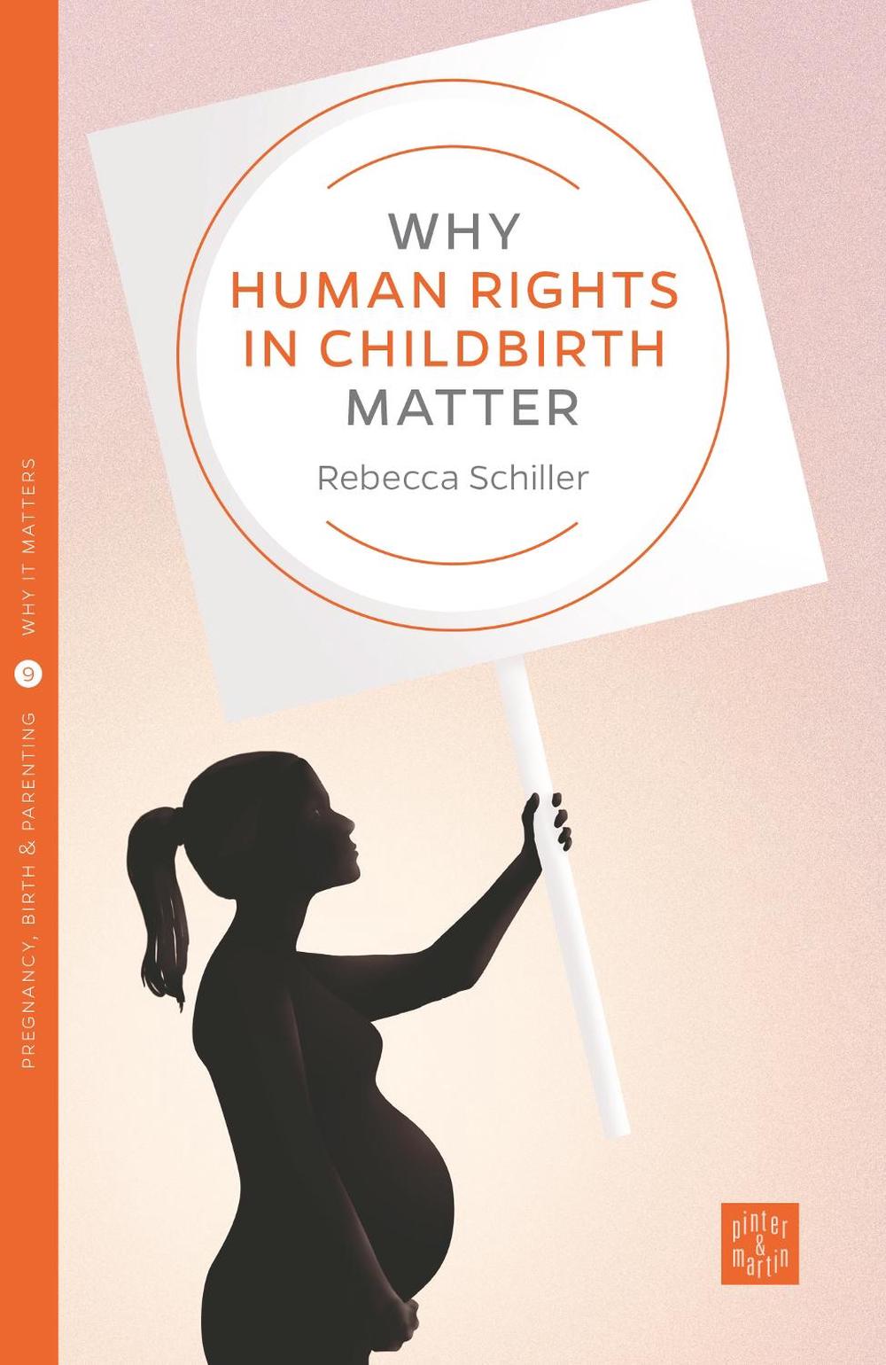 Why Human Rights in Childbirth Matter, 9781780665801
