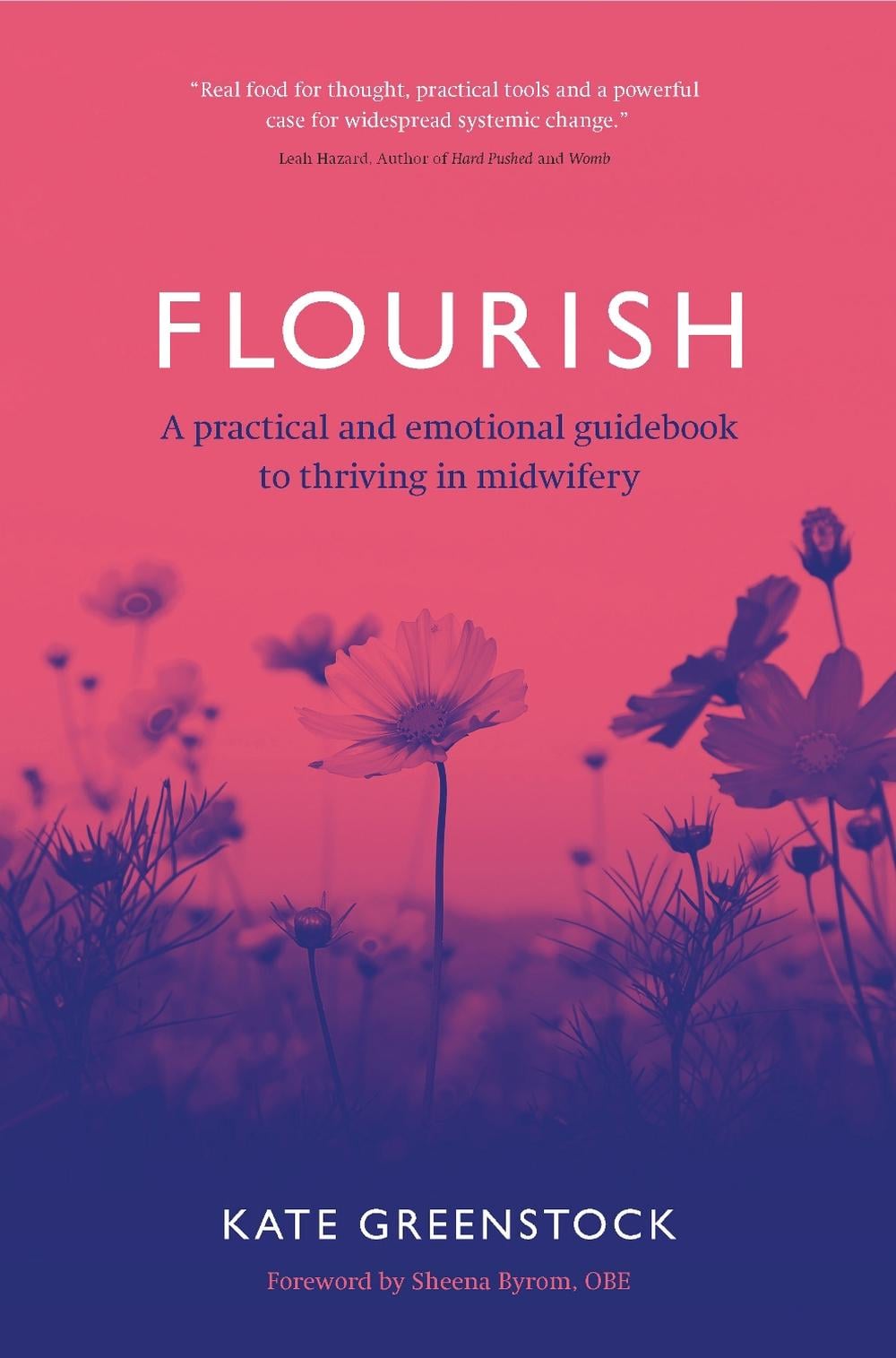 Flourish by Kate Greenstock - ISBN: 9781780667959