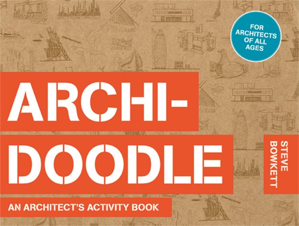 Archidoodle by Steve Bowkett - ISBN: 9781780673219