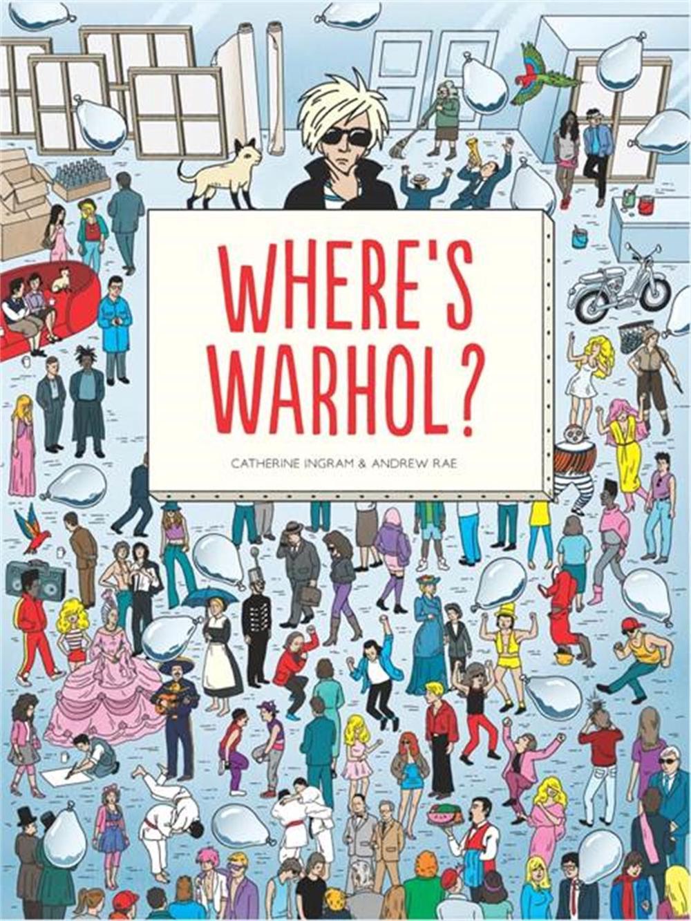 Where's Warhol? by Andrew Rae - ISBN: 9781780677446