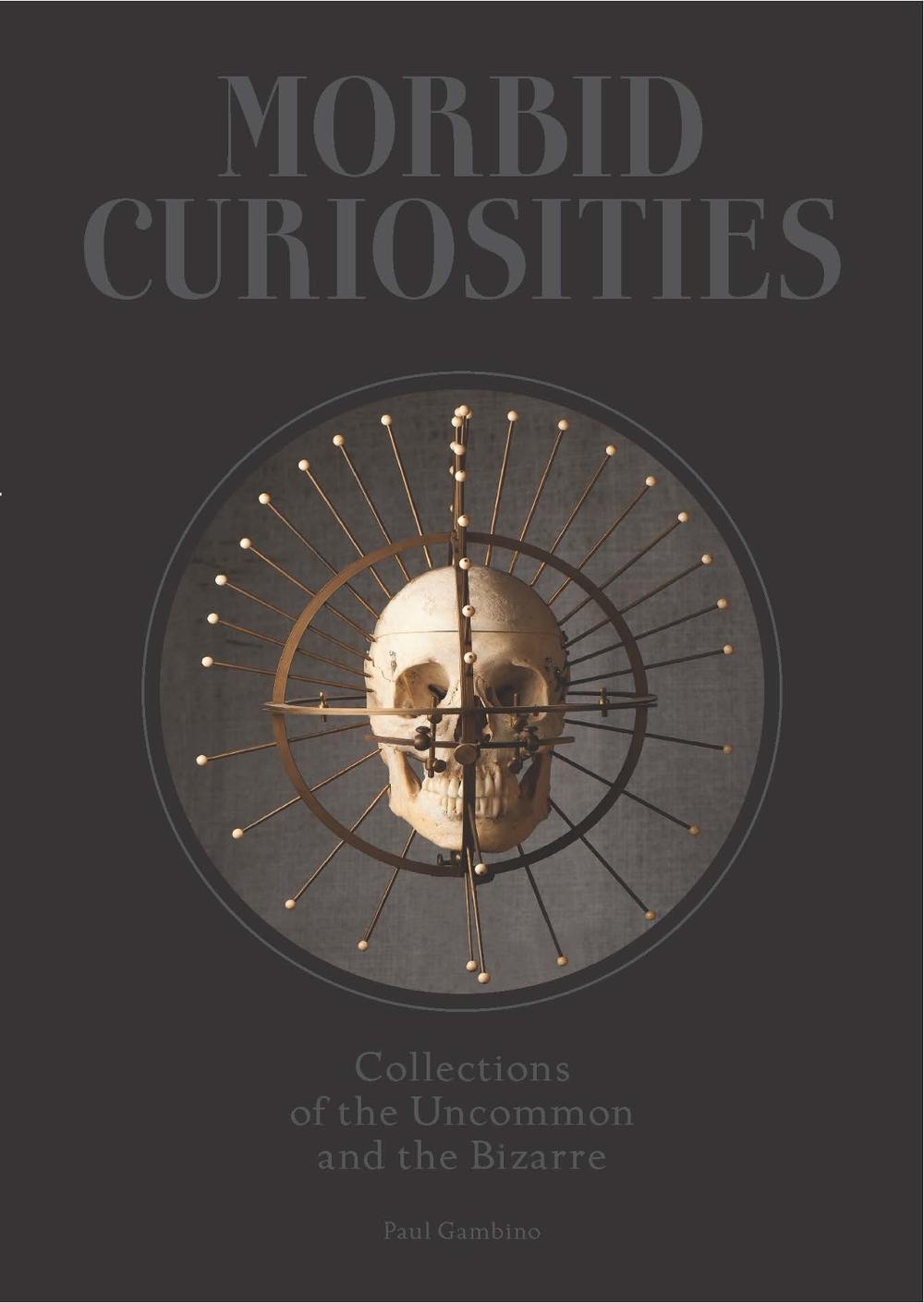 Morbid Curiosities, 9781780678665