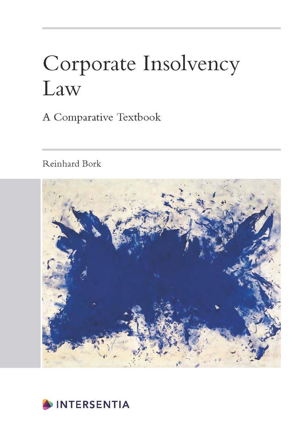 Corporate Insolvency Law by Reinhard Bork - ISBN: 9781780689838