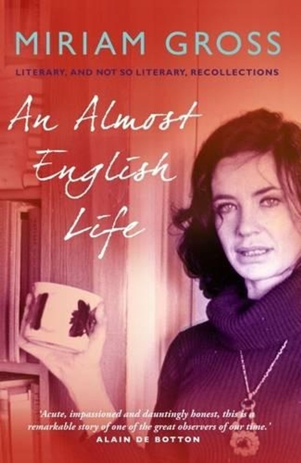 An Almost English Life by Miriam Gross - ISBN: 9781780720999