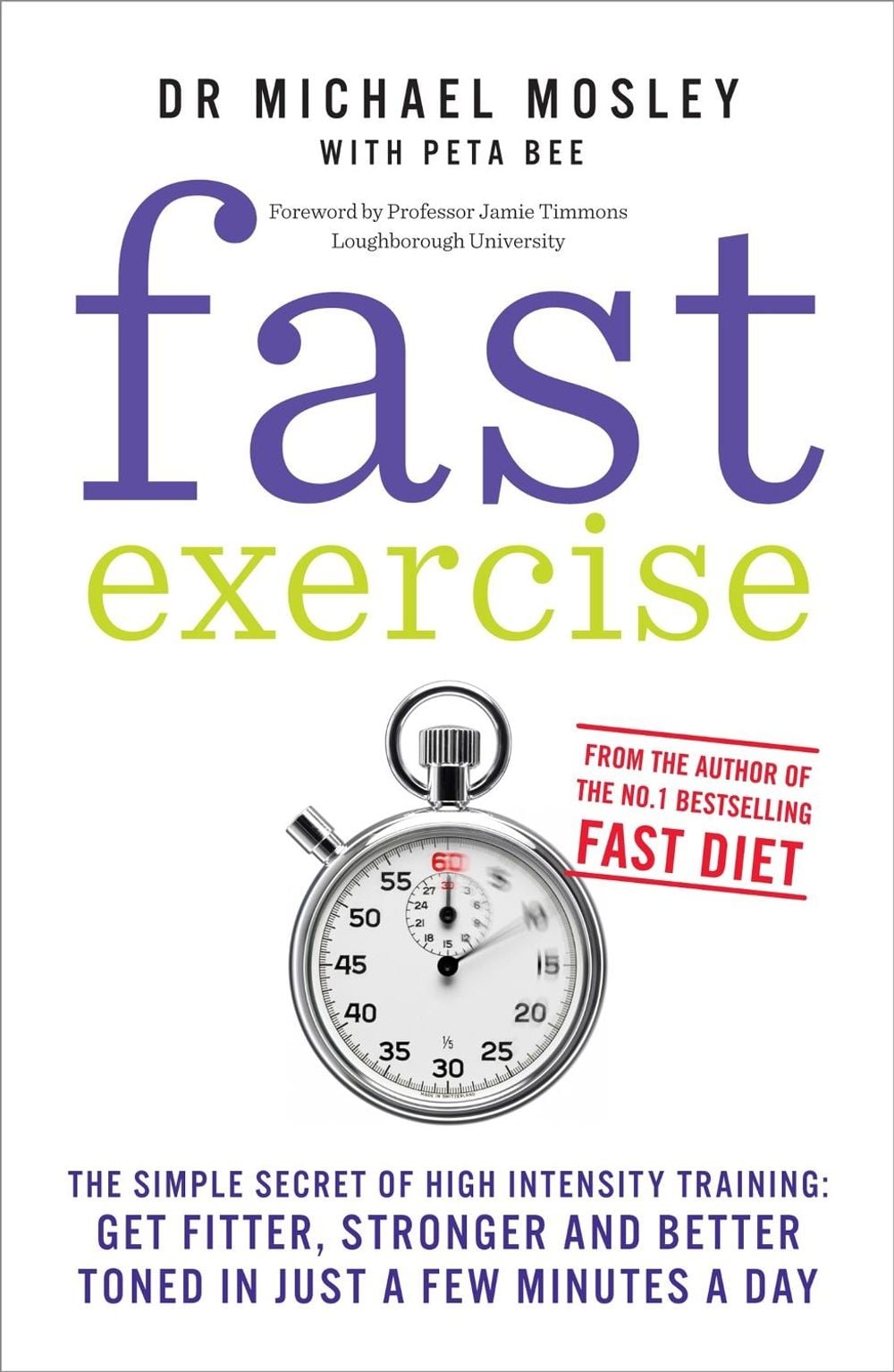Fast Exercise by Dr Michael Mosley - ISBN: 9781780721989