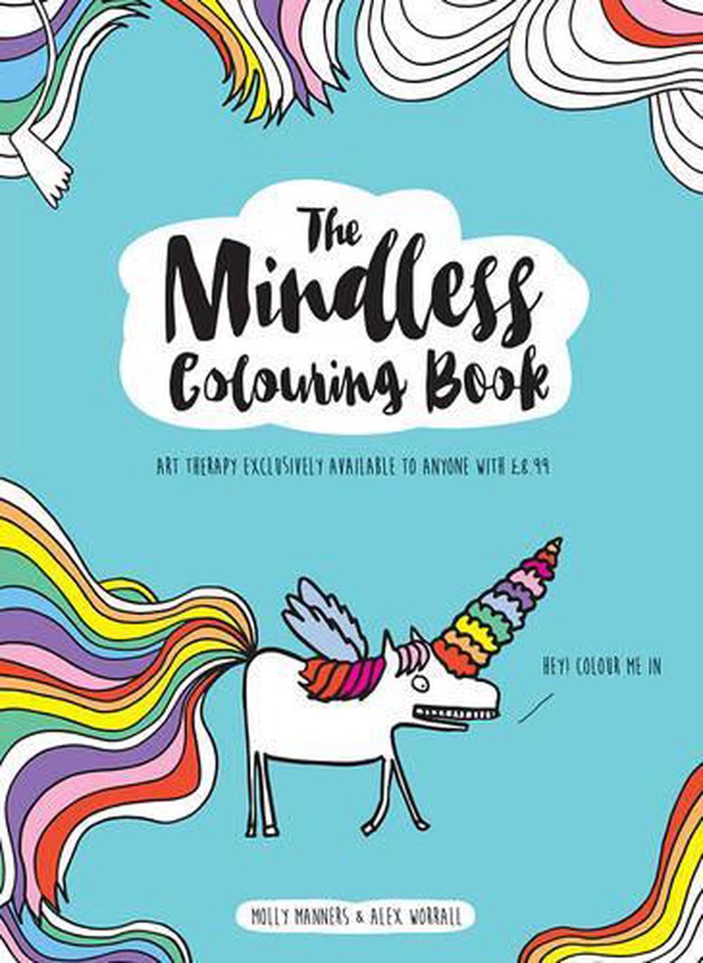 Mindless Colouring Book by Molly Manners, Paperback, 9781780722955 ...