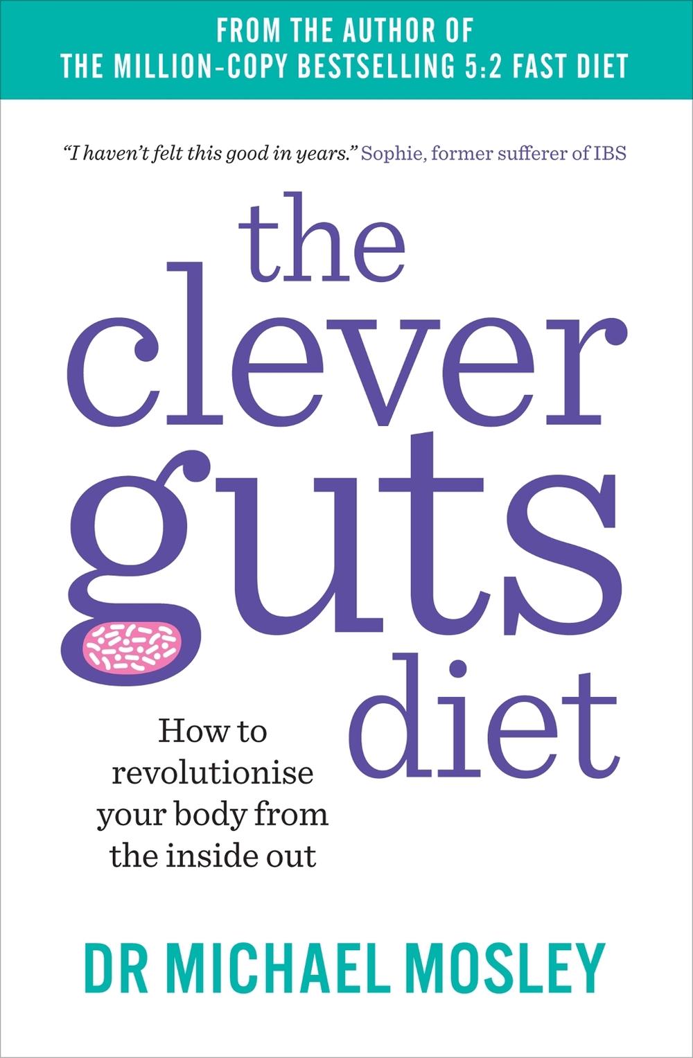 The Clever Guts Diet, 9781780723044