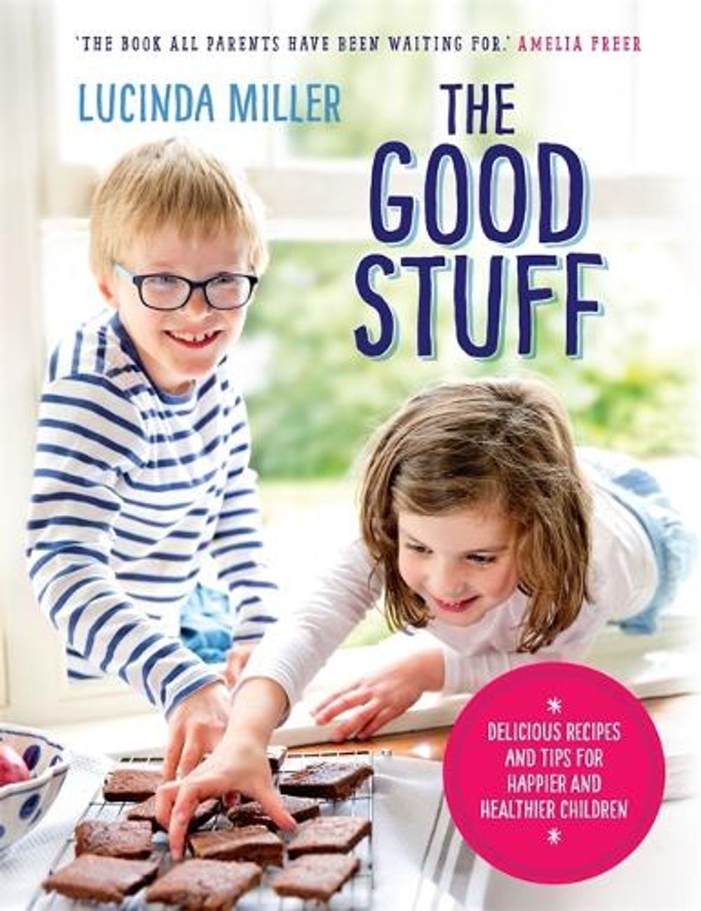 The Good Stuff by Lucinda Miller - ISBN: 9781780723556