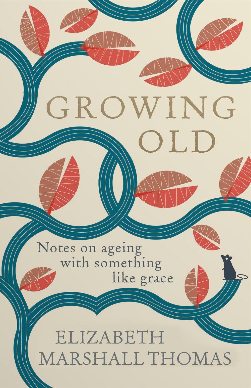 Growing Old, 9781780724348