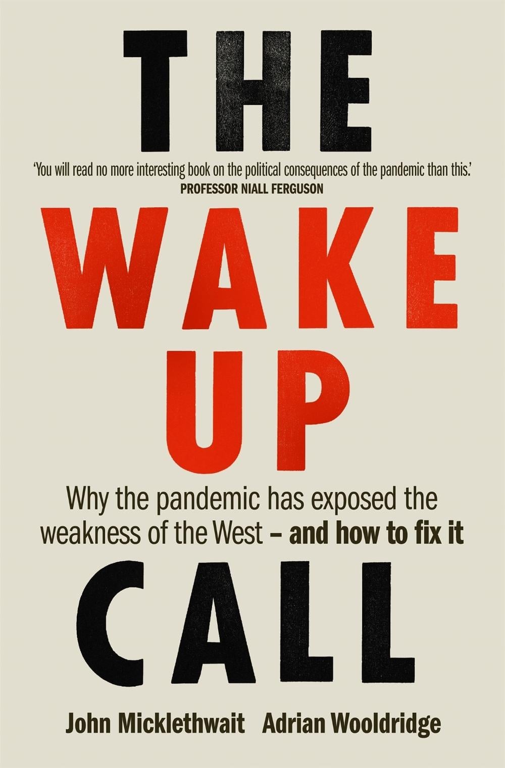 The Wake-Up Call by John Micklethwait - ISBN: 9781780724829