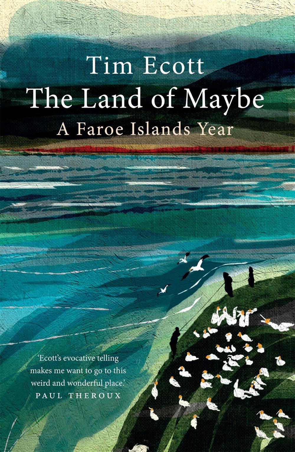 The Land of Maybe by Tim Ecott - ISBN: 9781780725185