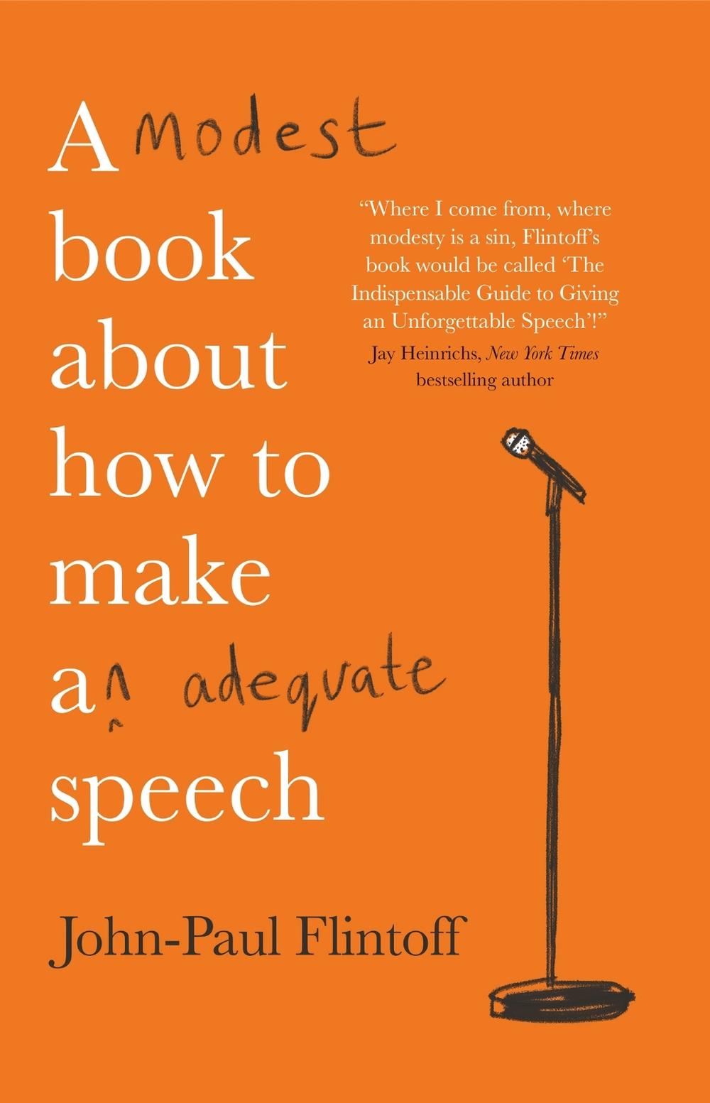 A Modest Book About How to Make an Adequate Speech, 9781780726038