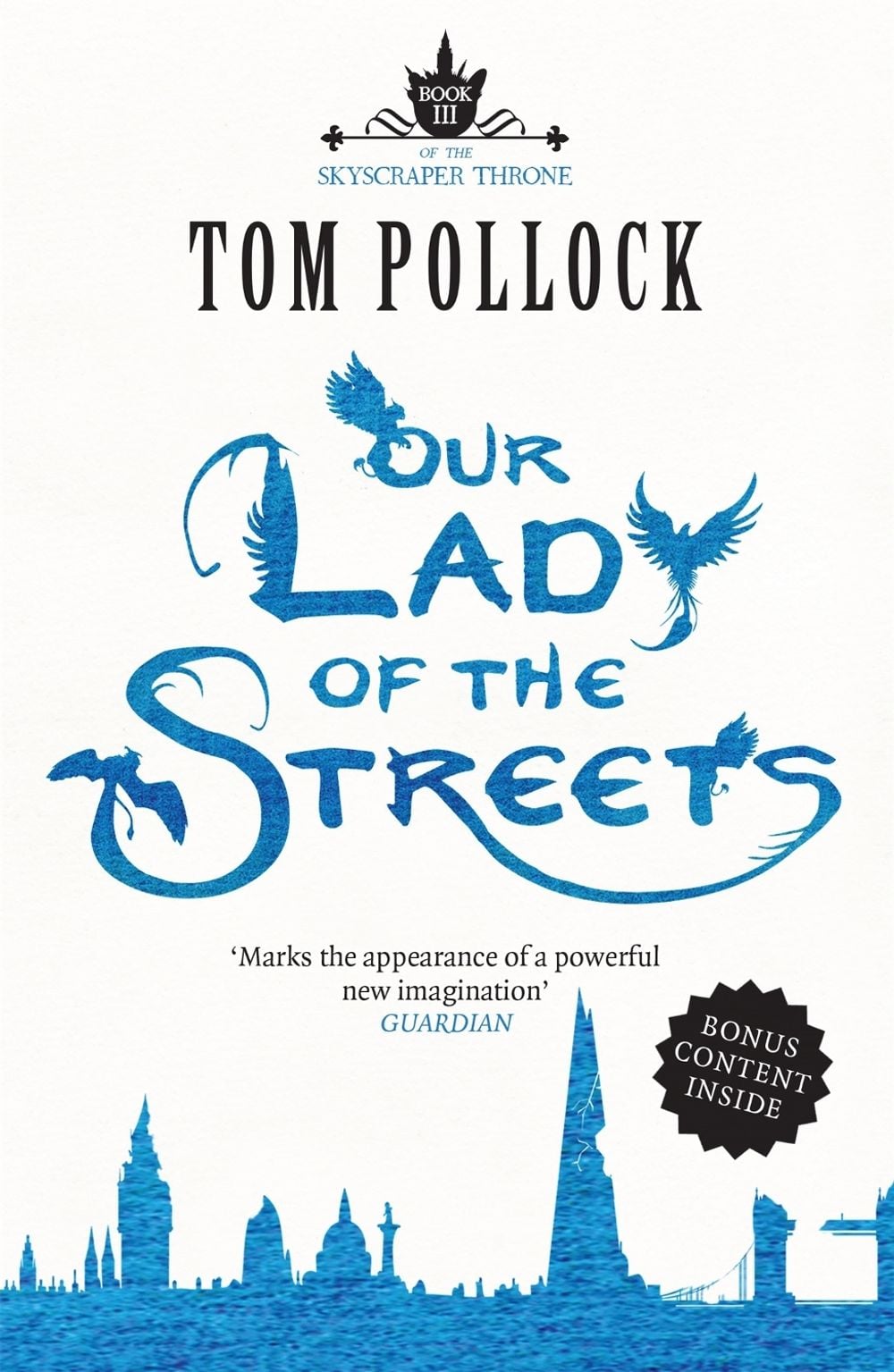 Our Lady of the Streets by Tom Pollock - ISBN: 9781780870175