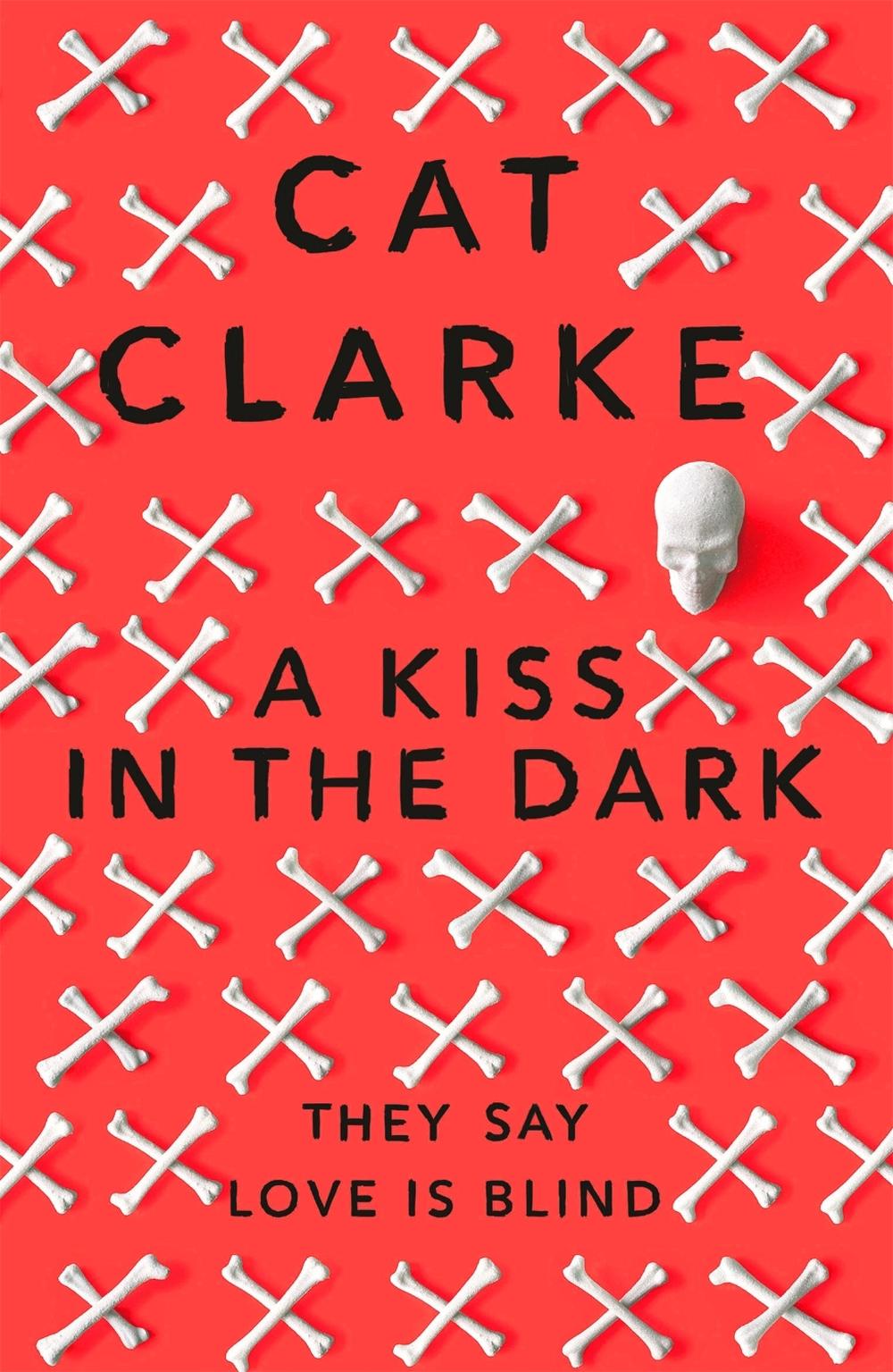 A Kiss in the Dark by Cat Clarke - ISBN: 9781780870472