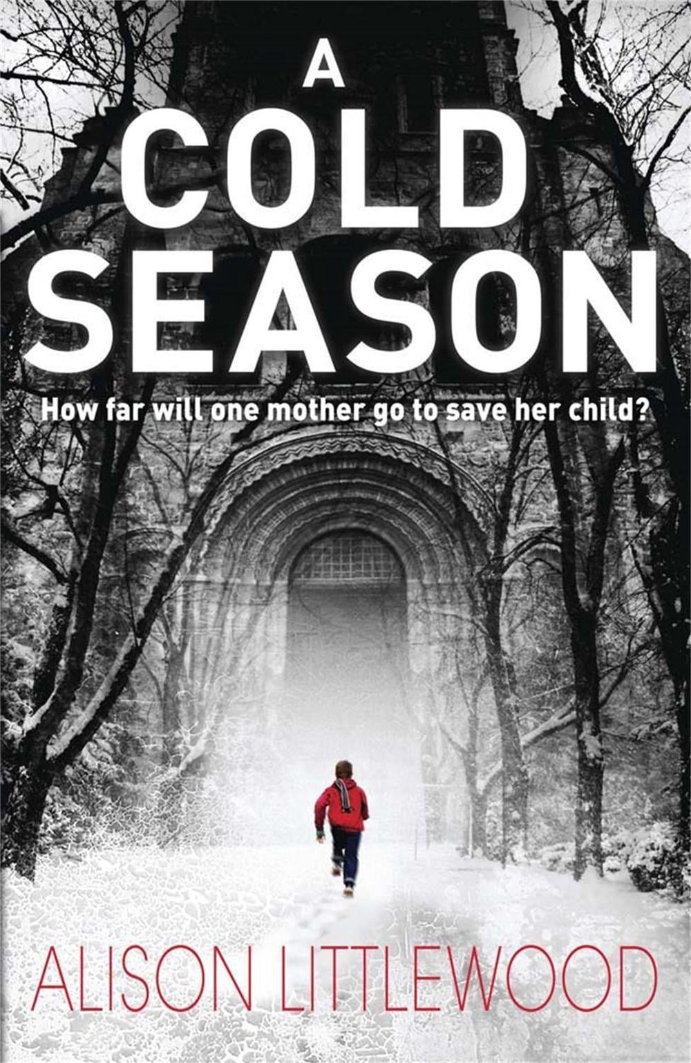 A Cold Season by Alison Littlewood - ISBN: 9781780871363