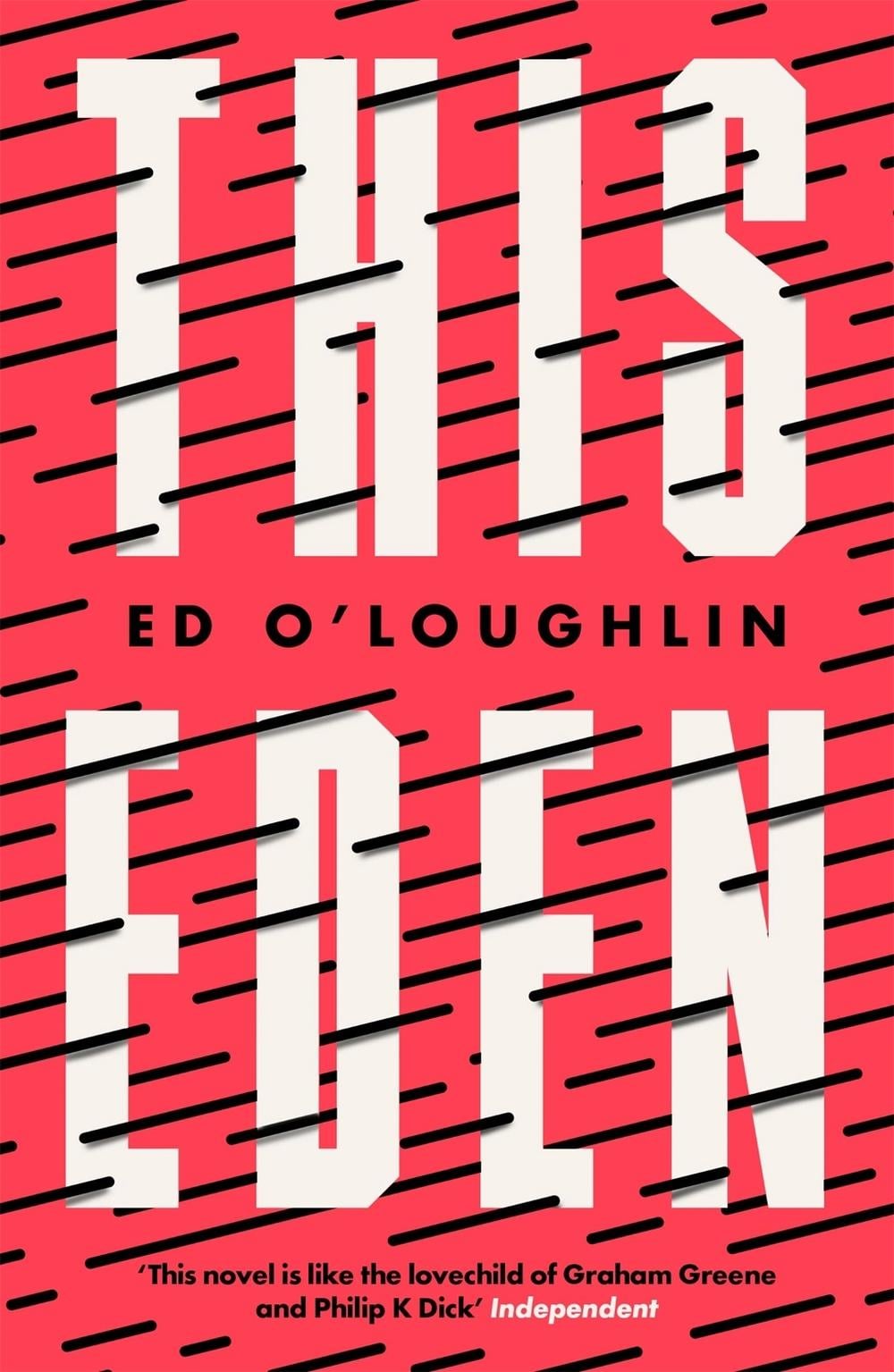 This Eden by Ed O'Loughlin - ISBN: 9781780871776