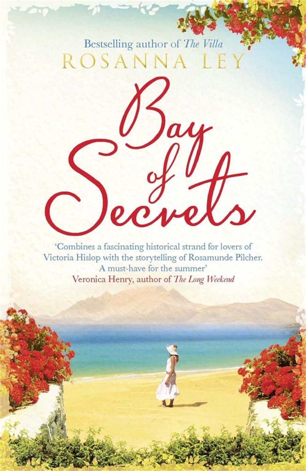 Bay of Secrets by Rosanna Ley - ISBN: 9781780875064