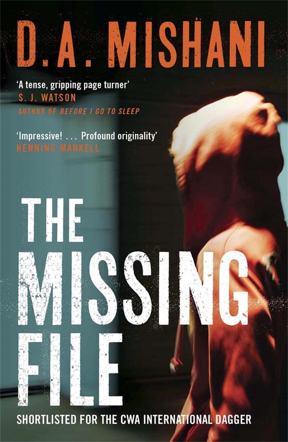 The Missing File by D.A. Mishani - ISBN: 9781780876511