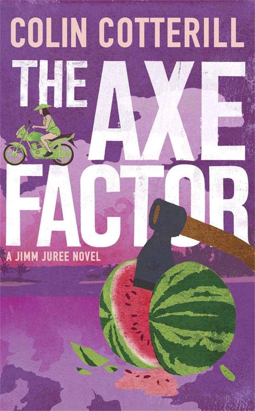 The Axe Factor by Colin Cotterill - ISBN: 9781780877006
