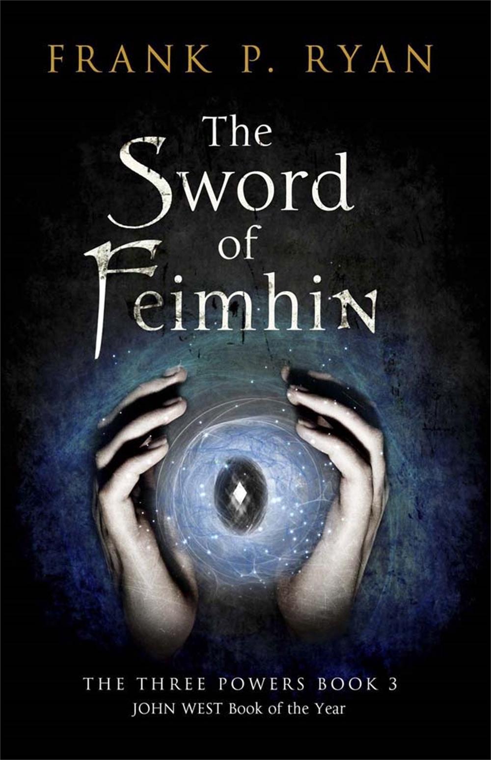The Sword of Feimhin by Frank P. Ryan - ISBN: 9781780877440