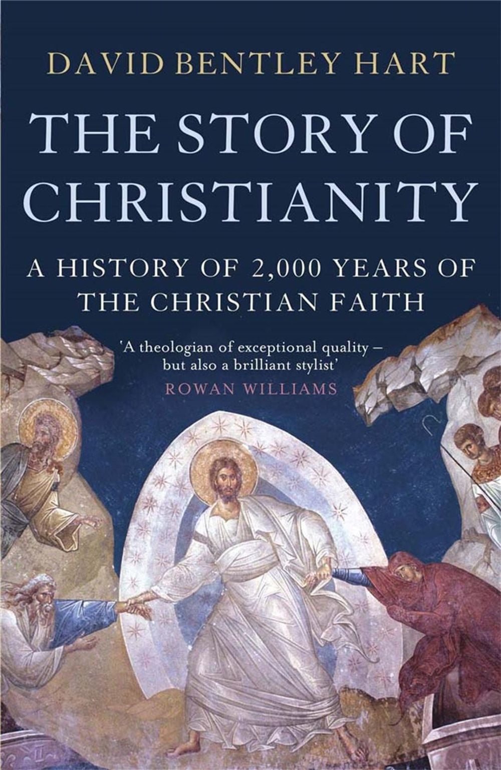 The Story of Christianity by David Bentley Hart - ISBN: 9781780877525