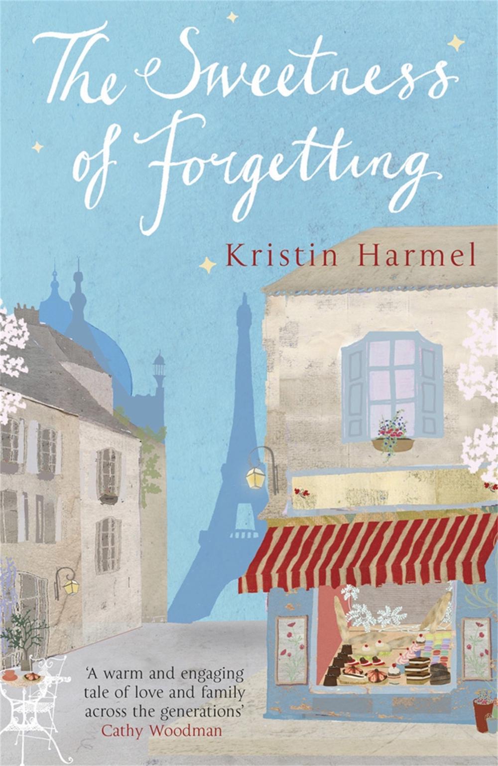 The Sweetness of Forgetting by Kristin Harmel - ISBN: 9781780878416