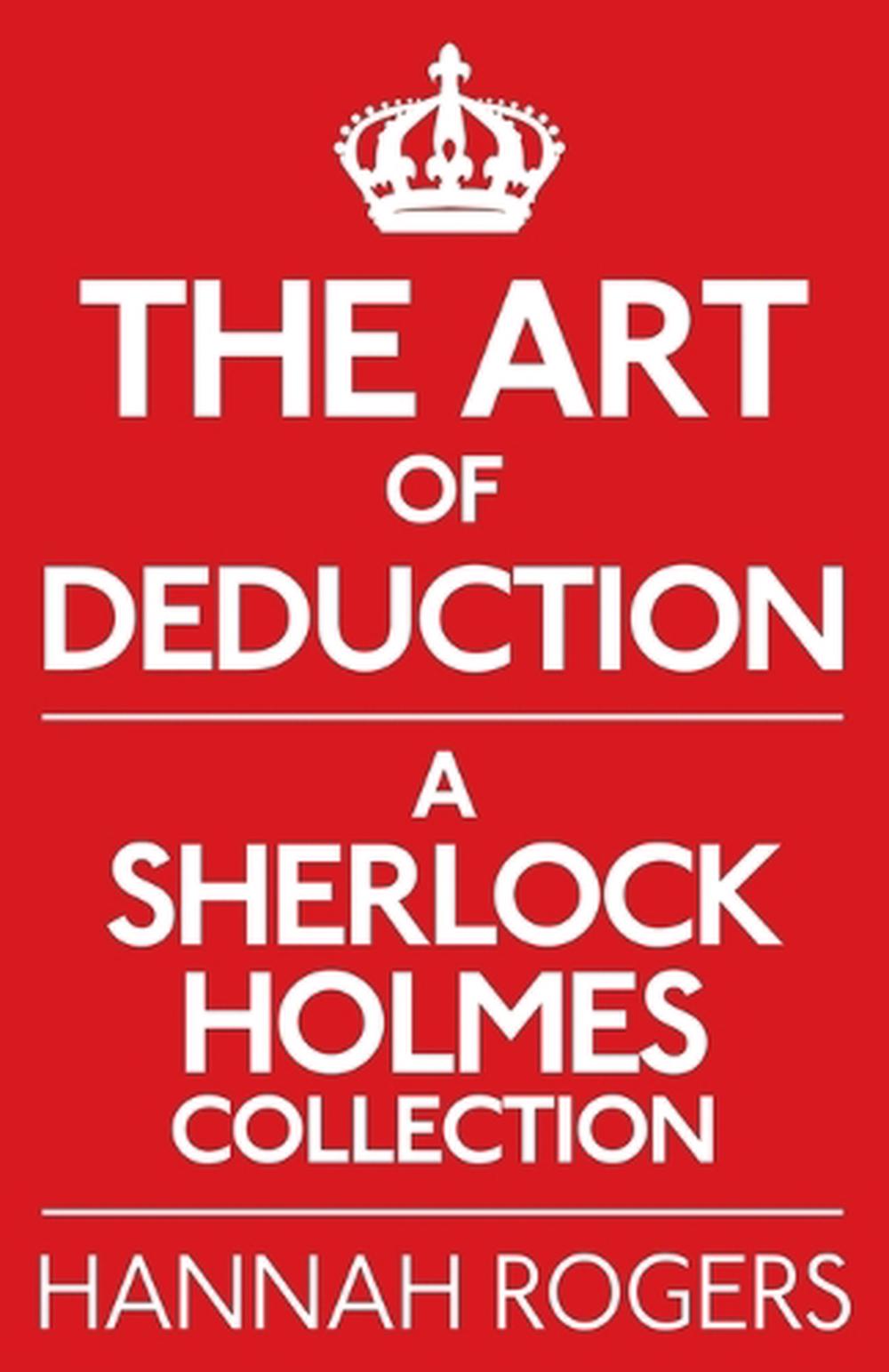 The Art of Deduction: A Sherlock Holmes Collection, 9781780922348