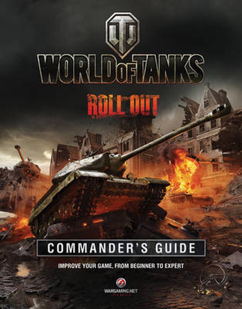 World of Tanks Commander's Guide by Hardcover