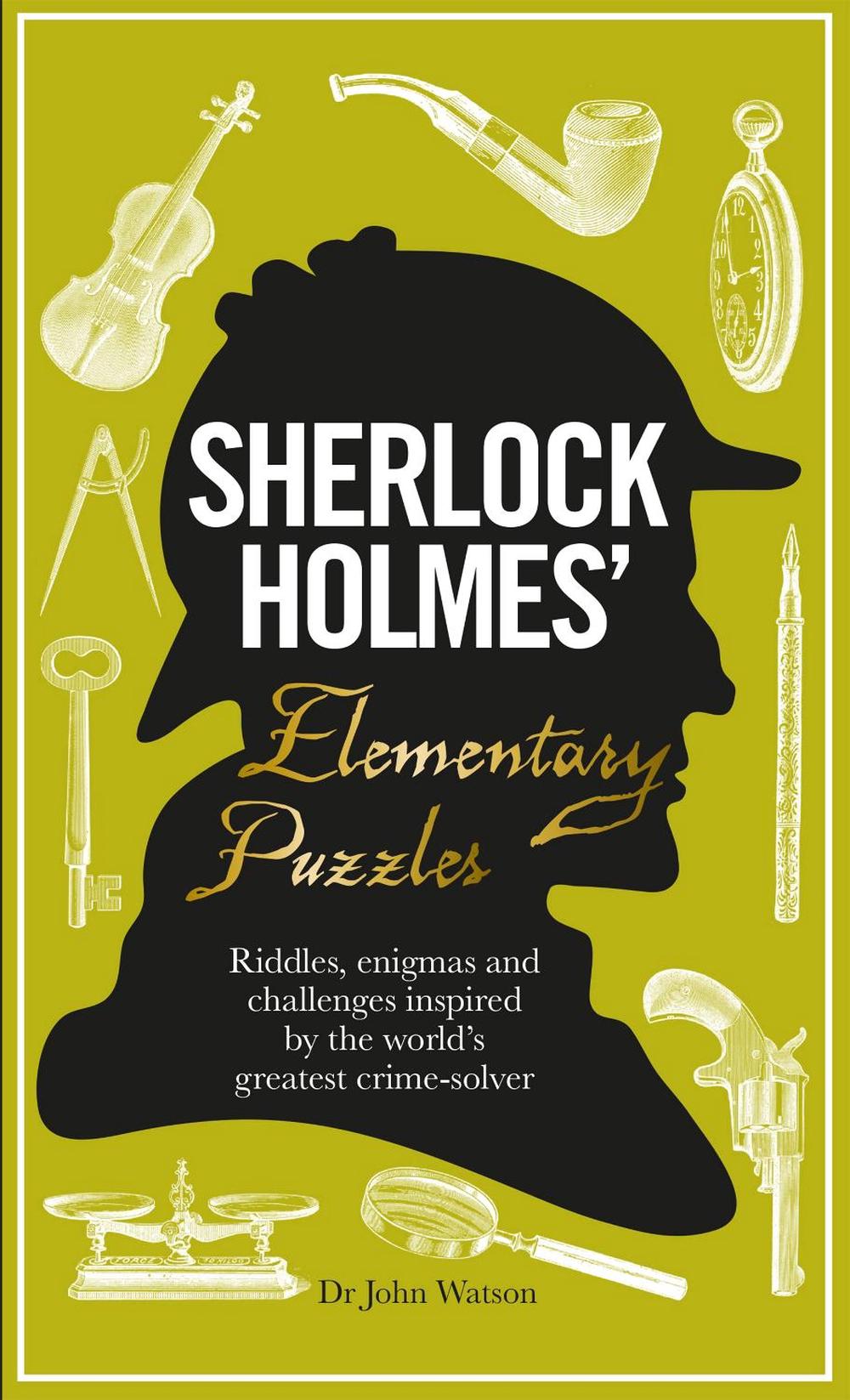 Sherlock Holmes' Elementary Puzzles, 9781780975788