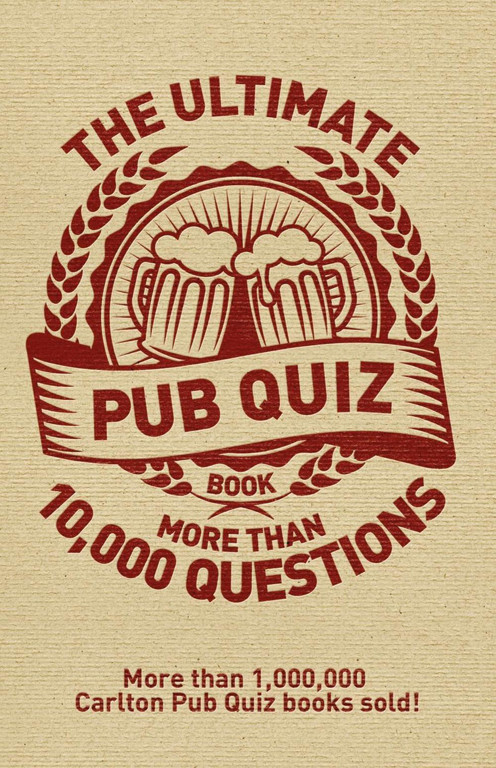 The Ultimate Pub Quiz Book by Sue Preston - ISBN: 9781780975924