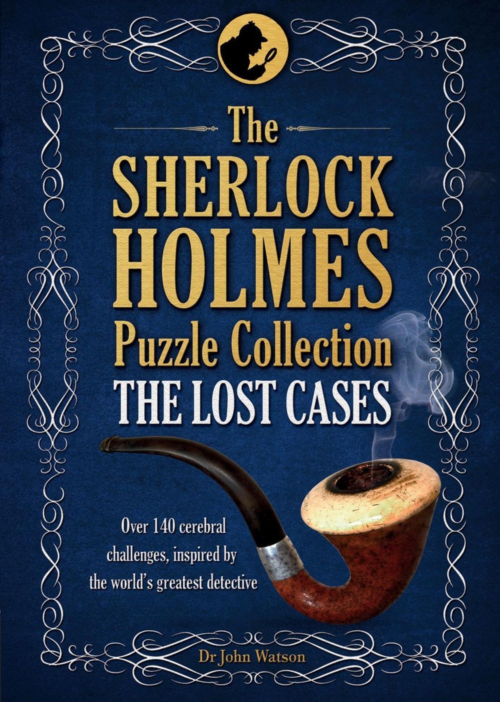 The Sherlock Holmes Puzzle Collection - The Lost Cases by Tim Dedopulos - ISBN: 9781780977096
